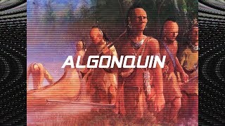 The Algonquin [upl. by Eerol]