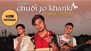 Chudi Jo Khankee  Bole Jo Koyal Bago Me  Reply Version  Falguni Pathak  Rawmats [upl. by Nynnahs]