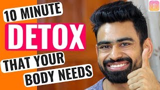 How to Detox Your Body in 10 Minutes MY DETOX SECRET [upl. by Rutherfurd]