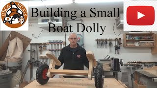 Building a Small Boat Dolly [upl. by Osman]