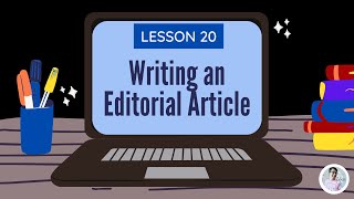 Grade 9  Lesson 20  Writing an Editorial Article  Teacher Adam Concepcion [upl. by Ailil771]