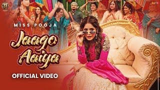 Jaago Aaiya Official VideoMiss Pooja  Dj Raj Minocha Tahliwood Records  Latest Punjabi Song 2025 [upl. by Aissatsana]