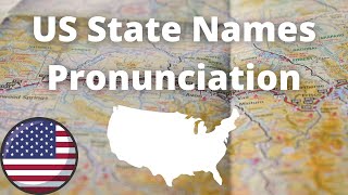 US State Names Pronunciation  American Accent [upl. by Odnumde]