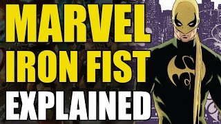 Marvel Comics Iron FistDanny Rand Explained [upl. by Anibor532]