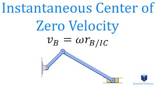 Instantaneous Center of Zero Velocity learn to solve any problem step by step [upl. by Nitniuq]