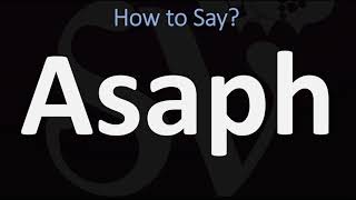 How to Pronounce Asaph CORRECTLY [upl. by Euqinim566]