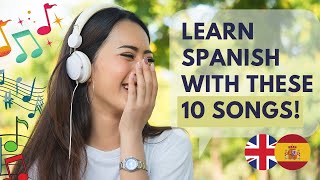 🎤 Learn Basic Spanish 10 Easy Spanish Songs With Lyrics  English  Spanish [upl. by Nnylatsirk]