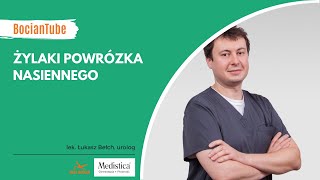 Żylaki powrózka nasiennego [upl. by Sokram]