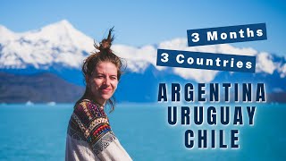 Our SOUTH AMERICA TRIP 🌎  Travelling ARGENTINA URUGUAY amp CHILE 3 Months Across 3 Countries ✈️ [upl. by Ralf]