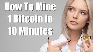 How To Mine 1 Bitcoin in 10 Minutes  Blockchain BTC Miner Pro [upl. by Ainiger]