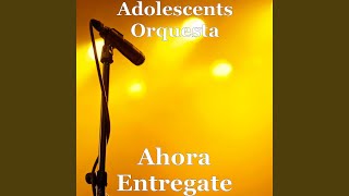 Ahora Entregate [upl. by Gorga]