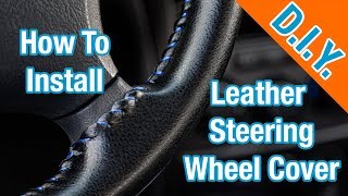 How To Install A Leather Steering Wheel Cover  Simple [upl. by Terrance965]