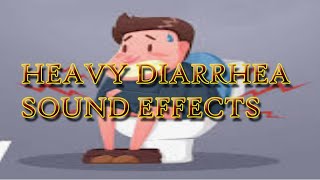 HEAVY DIARRHEA SOUND EFFECTS [upl. by Baudelaire]