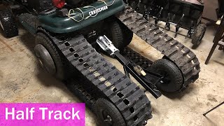 DIY Half Track for Riding Mower [upl. by Holden502]