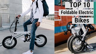 Top 10 Best Foldable Electric Bikes [upl. by Bunns]