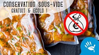 CONSERVATION SOUSVIDE GRATUITE ET ÉCOLOGIQUE [upl. by Ayat96]