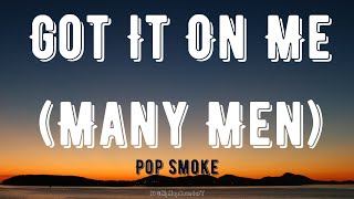 Pop Smoke  Got It On Me Many Men Lyrics [upl. by Hsemin]