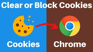 How To Clear Or Block Cookies in Google Chrome [upl. by Cousin]