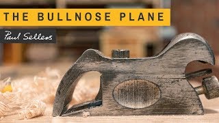 The Bullnose Plane  Paul Sellers [upl. by Htebsil314]