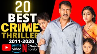 Top 20 Indian CRIME SUSPENSE THRILLER Movies on YouTube Netflix Disney Hotstar amp Amazon Prime [upl. by Aisenet]