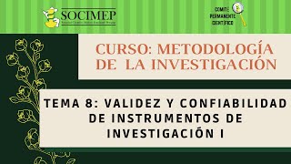 Clase 8 Validez y confiabilidad de instrumentos de investigación I [upl. by Aidyn]