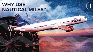 Why Does Aviation Use Nautical Miles [upl. by Mahmoud533]