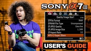 Sony a7 III User’s Guide [upl. by Celisse]