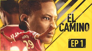 EL CAMINO  EPISODIO 1  FIFA 17 [upl. by Adria668]