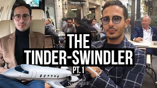 The Tinder Swindler  Part One [upl. by Tal]