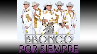 Bronco Mix  Cumbias Viejitas Pero Bonitas [upl. by Kimmy]