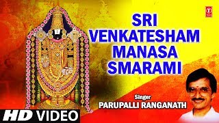 Sri Venkatesam Full Song  Sri Venkatesham Manasa Smarami [upl. by Ahtabbat]