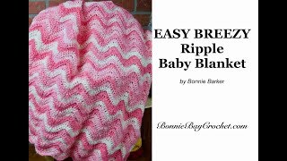 EASY BEGINNERS Crochet Ripple Baby Blanket [upl. by Kampmeier]