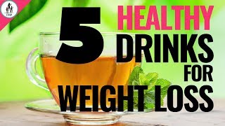 5 Healthy Drinks To Lose Weight at Home [upl. by Allx166]