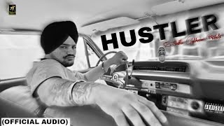 HUSTLER  SIDHU MOOSE WALA OFFICIAL AUDIO LATEST PUNJABI SONGS 2022 [upl. by Wessling]