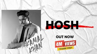 Kamal Khan  Hosh  Lyrical Audio  Punjabi Song 2021 [upl. by Dippold]