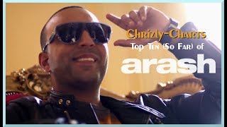 TOP TEN The Best Songs Of Arash [upl. by Zenda375]