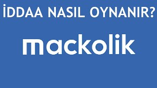 Maçkolik İddaa Nasıl Oynanır [upl. by Calli568]