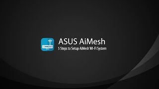 AiMesh Setup Tutorial Video  AiMesh  ASUS [upl. by Creight296]