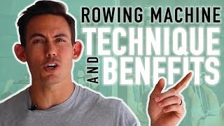 Rowing Machine TECHNIQUE AND BENEFITS [upl. by Evie]