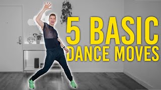 How To Dance For Beginners  5 Basic Moves [upl. by Drugge]