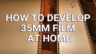 How to Develop 35mm Film at Home FAST amp EASY [upl. by Painter]