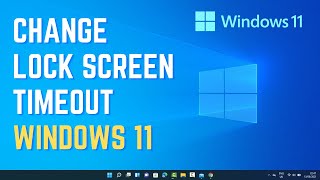 How to Change Lock Screen Timeout Setting in Windows 11 [upl. by Uzzia]