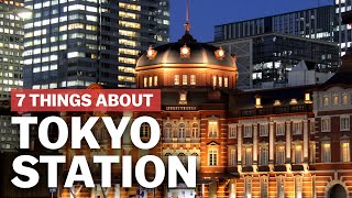 7 Things to know about Tokyo Station  japanguidecom [upl. by Ardnohs702]