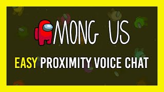 Among Us Proximity Chat Setup Guide  Complete Crash Course  CrewLink [upl. by Eedeed]