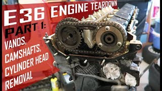 FAST BMW E36 Engine Teardown Pt1 How to Remove VANOS and Cylinder Head m50 m52 s50 applications [upl. by Netsyrc]