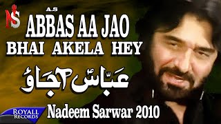 Nadeem Sarwar  Abbas Aajao  2010 [upl. by Rhodie]