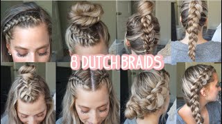 8 DUTCH BRAID HAIRSTYLES YOU NEED TO TRY Short Medium amp Long Hair [upl. by Calder267]