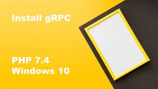 Install gRPC for PHP 74 for windows 10 [upl. by Alletsirhc167]