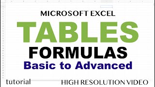 Excel Tables  Formulas Basic to Advanced [upl. by Einaoj343]