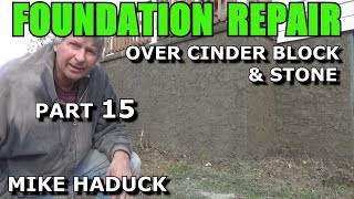 FOUNDATION REPAIR Part 15 Mike Haduck [upl. by Gnok]